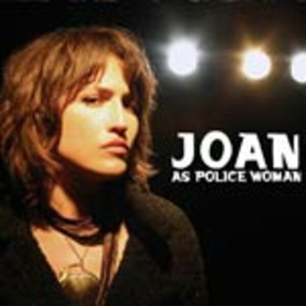 JOAN AS POLICE WOMAN, real life cover