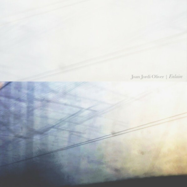 JOAN JORDI OLIVER – enlaire (LP Vinyl)