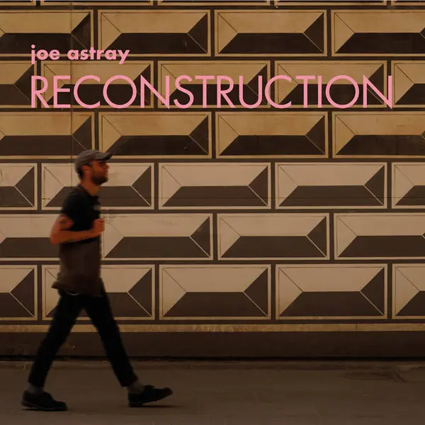 JOE ASTRAY – reconstruction (LP Vinyl)