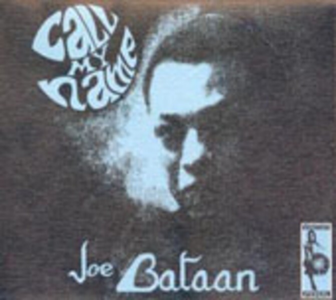 JOE BATAAN – call my name (CD)