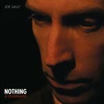 JOE LALLY, nothing is underated cover