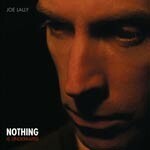 JOE LALLY – nothing is underated (CD)