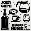JOEY CAPE / HUGO MUDIE – and the city streets (LP Vinyl)