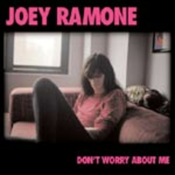 JOEY RAMONE, don´t worry about me cover