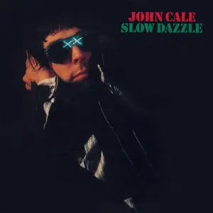 JOHN CALE – slow dazzle (LP Vinyl)