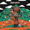JOHN COFFEY – not alone (CD, LP Vinyl)