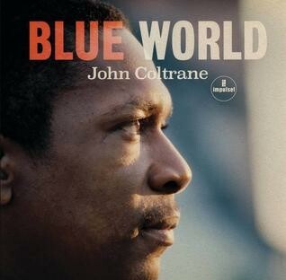 Cover JOHN COLTRANE, blue world