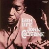 JOHN COLTRANE – lush life (LP Vinyl)