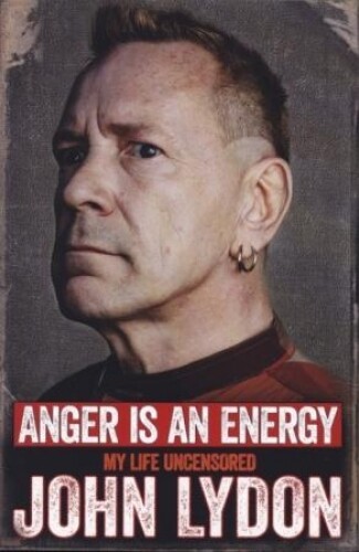 JOHN LYDON – anger is an energy: my life uncensored (Papier)