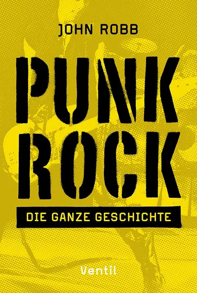 JOHN ROBB – punk rock - die ganze geschichte (Papier)
