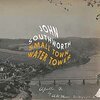 JOHN SOUTHWORTH – small town water tower (CD)