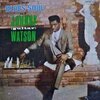 JOHNNY GUITAR WATSON – the blues soul of (LP Vinyl)