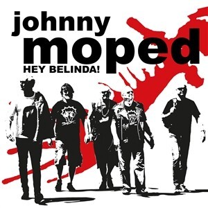 JOHNNY MOPED, hey belinda! cover