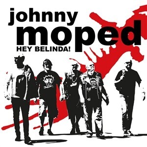 JOHNNY MOPED – hey belinda! (7" Vinyl)