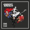 JOHNNY ROCKET – come a little closer (CD, LP Vinyl)