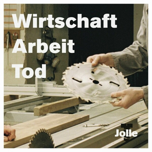 JOLLE – arbeit wirtschaft technik (CD, LP Vinyl)