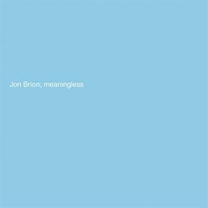 JON BRION – meaningless (CD, LP Vinyl)