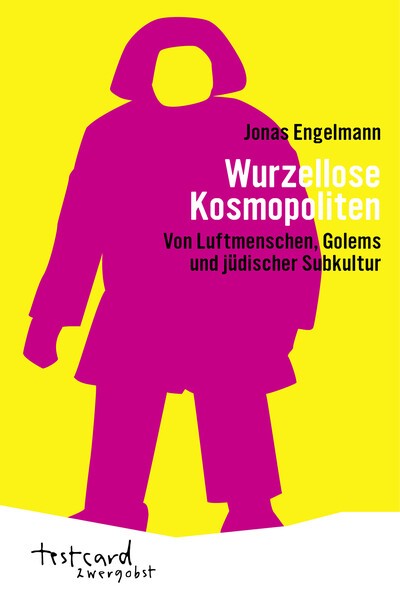 JONAS ENGELMANN – wurzellose kosmopoliten (Papier)