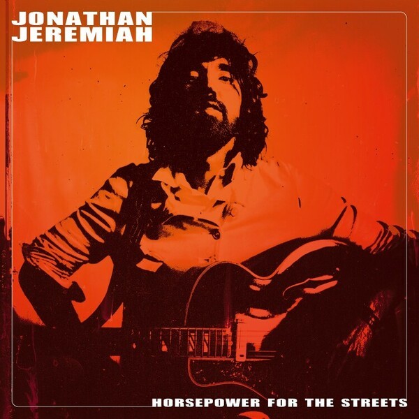 Cover JONATHAN JEREMIAH, horsepower for the street