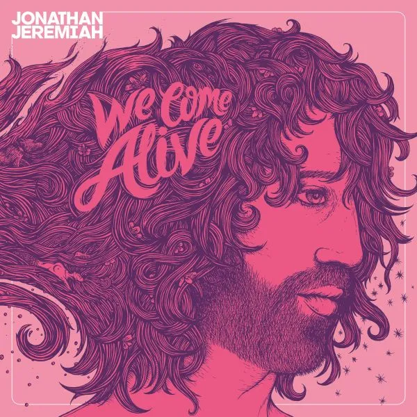 JONATHAN JEREMIAH – we come alive (CD, LP Vinyl)