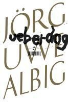 JÖRG-UWE ALBIG – ueberdog (Papier)