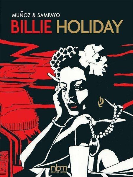 JOSE MUNOZ/CARLOS SAMPAYO – billie holiday (Papier)