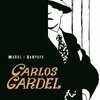 JOSÉ MUNOZ / CARLOS SAMPAYO – carlos gardel (Papier)