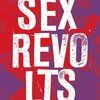 JOY PRESS & SIMON REYNOLDS – sex revolts (Papier)