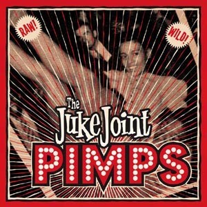 JUKE JOINT PIMPS – boogie pimps (CD, LP Vinyl)