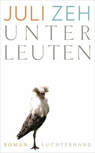 JULI ZEH – unter leuten (Papier)