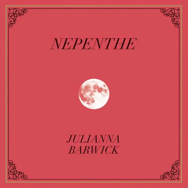 JULIANNA BARWICK – nepenthe (CD)