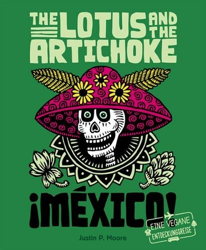 Cover JUSTIN P. MOORE, lotus & artichoke - mexico
