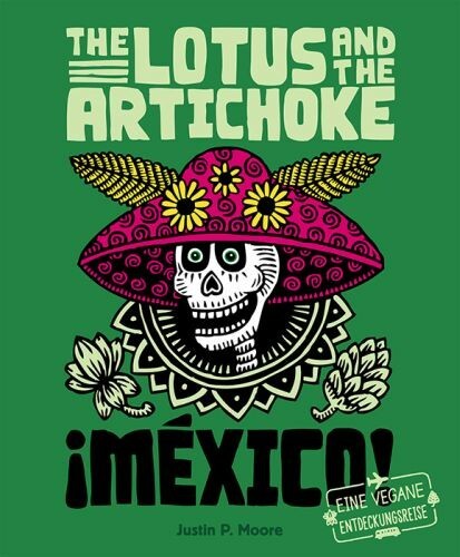 JUSTIN P. MOORE – lotus & artichoke - mexico (Papier)