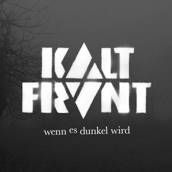 Cover KALTFRONT, wenn es dunkel wird