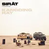 KANGDING RAY – sirat - o.s.t. (CD, LP Vinyl)