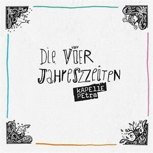 KAPELLE PETRA – vier jahreszeiten (LP Vinyl)