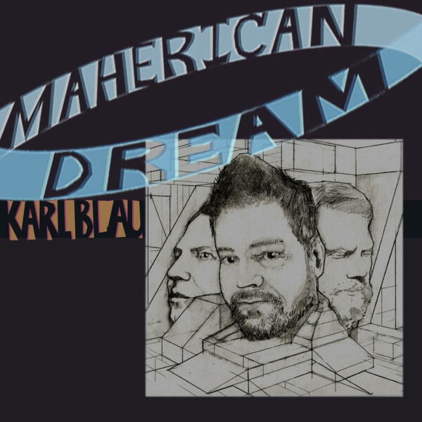 KARL BLAU, maherican dream cover