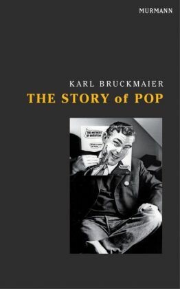 KARL BRUCKMAIER – the story of pop (Papier)