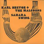 KARL HECTOR & MALCOUNS – sahara swing (CD)