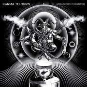 KARMA TO BURN – appalachian incantation (CD, LP Vinyl)