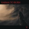 KARMA TO BURN – v (CD, LP Vinyl)