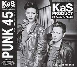KAS PRODUCT, black & noir - mutant synth-punk from france 80-83 cover
