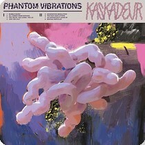 Cover KASKADEUR, phantom vibrations