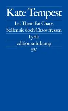 KATE TEMPEST – let them eat chaos /sollen sie doch chaos fressen (Papier)