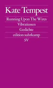 KATE TEMPEST – running upon the wires / vibrationen (Papier)