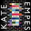 KATE TEMPEST – the bricks that built the house (Papier)