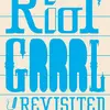 KATJA PEGLOW / JONAS ENGELMANN – riot grrl revisited (Papier)