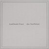 KAUFMANN FRUST / DAS FEUILLETON – split (7" Vinyl)