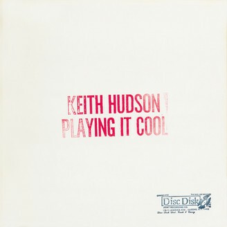 KEITH HUDSON – playing it cool & playing it right (LP Vinyl)