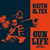 KEITH & TEX – gun life (LP Vinyl)